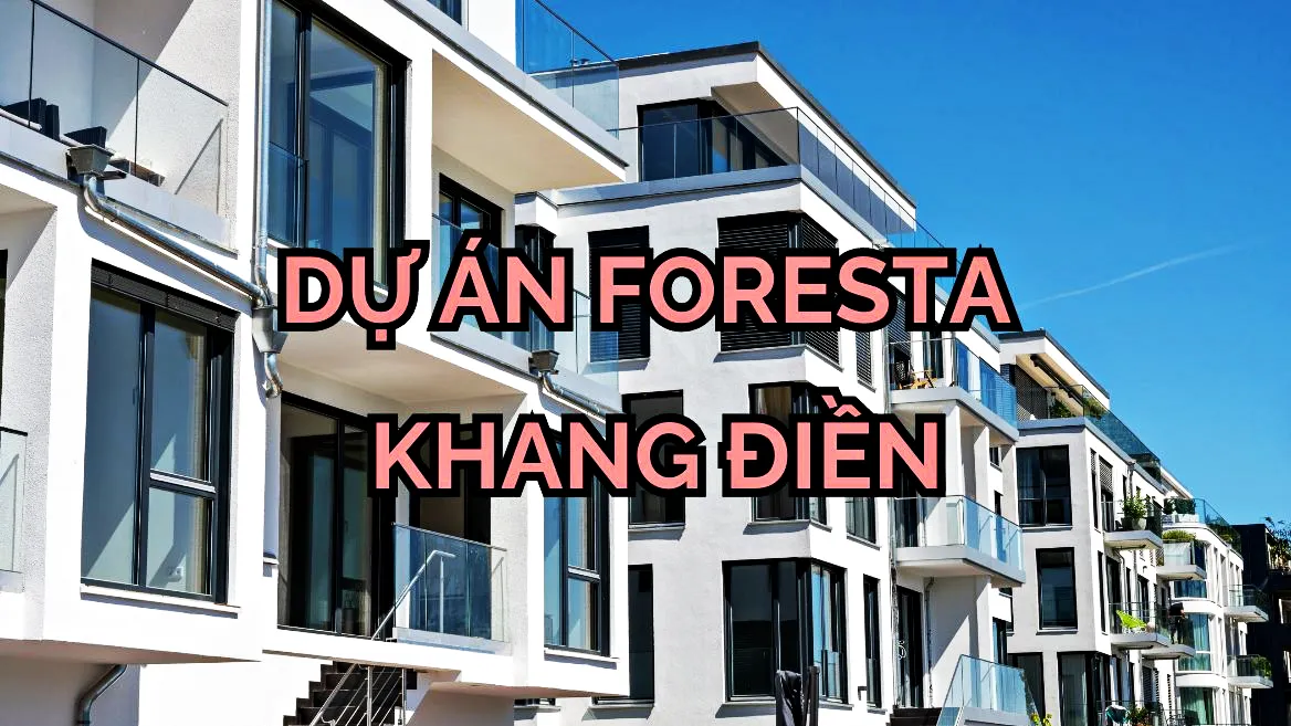 du-an-the-foresta-khang-dien